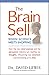 The Brain Sell: When Science Meets Shopping
