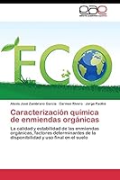 Caracterizacion Quimica de Enmiendas Organicas 3844341366 Book Cover