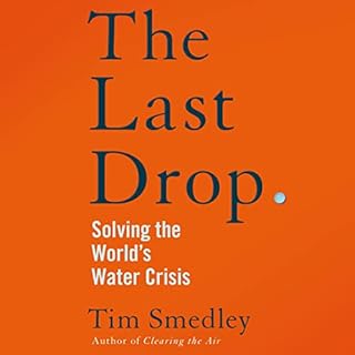 The Last Drop Audiobook By Tim Smedley cover art