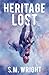 Heritage Lost (Heritage Lost Series)