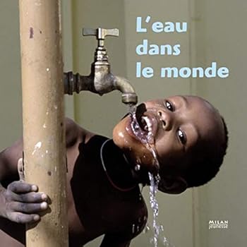 Paperback L'eau dans le monde (MIL.DOC.N.LECT.) [French] Book