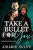 Take A Bullet For You: A Standalone Scottish BWWM Romance (MacKenzie Crime Family)