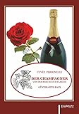  Der Champagner von der Rebe bis zur Flasche