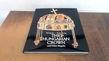 Hardcover Hungarian Crown and Other Regalia Book