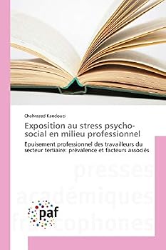 Paperback Exposition au stress psycho-social en milieu professionnel [French] Book
