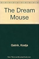 The Dream Mouse 0933303009 Book Cover