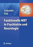 neurologie und psychiatrie psychotherapie im katharinenhof ebersberg  Funktionelle MRT in Psychiatrie und Neurologie