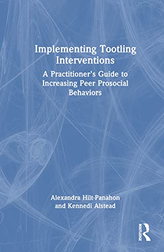 Implementing Tootling Interventions: A Practitioner’s Guide to Increasing Peer Prosocial Behaviors view 2