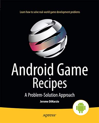 Android Game Recipes: A Problem-Solution Approach view 2
