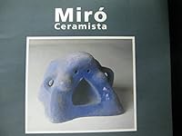 Miró: Ceramista 8488045670 Book Cover