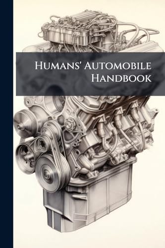 Humans' Automobile Handbook