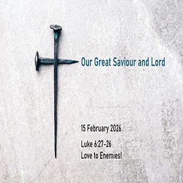 Love to Enemies! (Luke 6:27-36) ~ Pastor Brent Dunbar