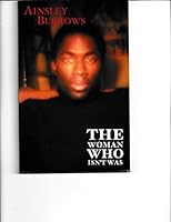 The Woman Who Isn't Was 0967552524 Book Cover