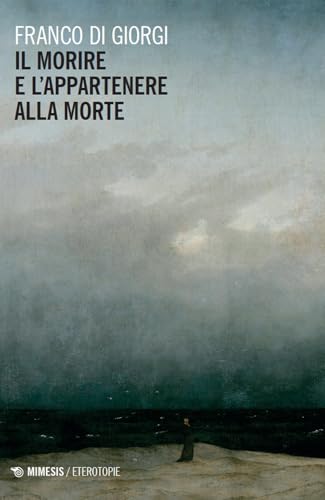  Il morire e l\'appartenere alla morte