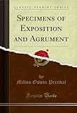 specimen traduzione in inglese  Specimens of Exposition and Agrument (Classic Reprint) (English Edition)