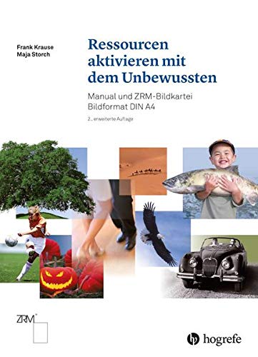 Ressourcen aktivieren mit dem Unbewussten: Manual