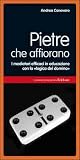 Pietre che affiorano. I mediatori efficaci in educazione con la...