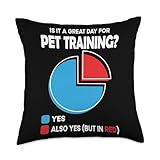 Is it a great Day for pet training Throw Pillow
