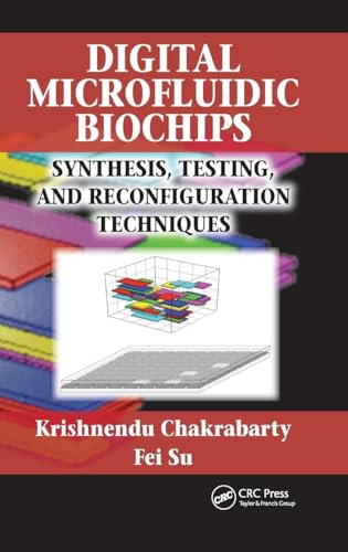 Digital Microfluidic Biochips: Synthesis, Testing, and Reconfiguration Techniques view 2
