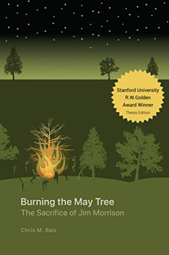 Burning The May Tree: The Sacrifice of Jim Morr... 1733923713 Book Cover