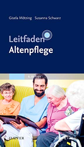 Leitfaden Altenpflege Leitfaden Altenpflege