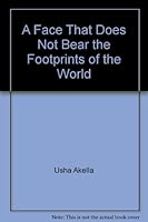 A Face That Does Not Bear the Footprints of the World 8190428934 Book Cover