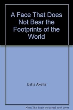 Paperback A Face That Does Not Bear the Footprints of the World Book