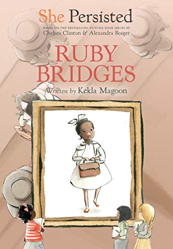 Ruby Bridges (By: Kekla Magoon)