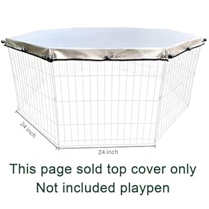   Universal-Dog-Playpen-Cover-with-SunRain-Proof-Top-Provide-Shade-and-Security-for-Outdoor-and-Indoor-Fits-all-24-Wide-8-Panels-Pet-Exercise-Pen-8x24-W-Cover-600D-Oxford