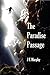 The Paradise Passage (English Edition)