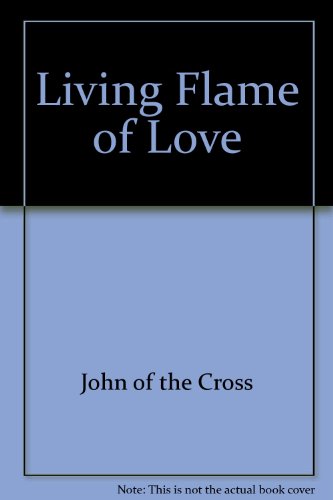 Living Flame of Love (Triumph Classic) 0800730135 Book Cover