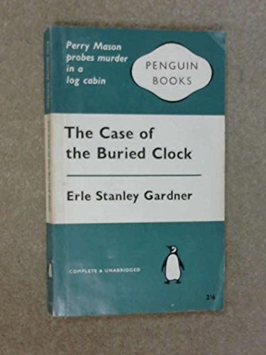 Case of the Buried Clock B0014R8ZNC Book Cover