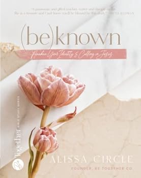 Paperback (Be) Known Bible Study: Awaken your Calling and Identity in Jesus Book