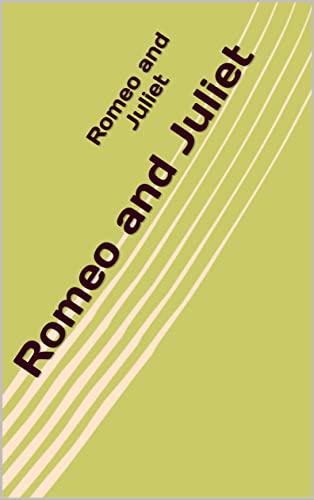 Romeo and Juliet (English Edition)