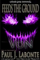 what goes around, Feeds the Ground: book two, VoN 0992154316 Book Cover