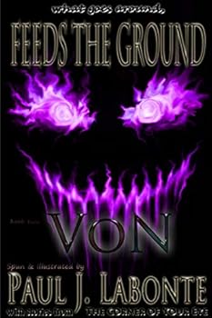 Paperback what goes around, Feeds the Ground: book two, VoN Book