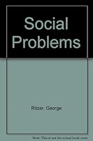 Social Problems 0075549476 Book Cover