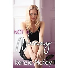 Not a Nanny Audiolibro Por Kenzie McKay arte de portada