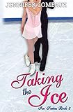 Taking the Ice (Ice Series)