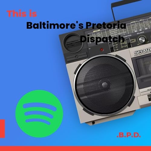 Baltimore's Pretoria Dispatch cover art
