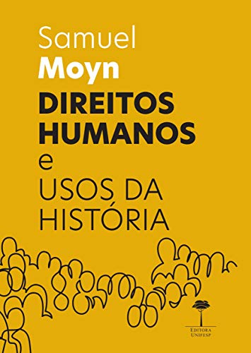 Direitos Humanos e Usos da História