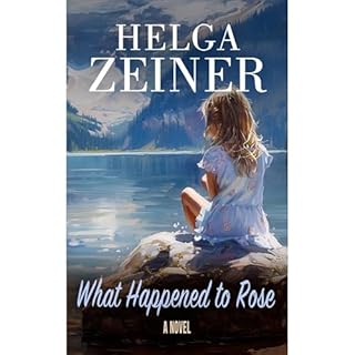 What Happened to Rose Audiolibro Por Helga Zeiner arte de portada