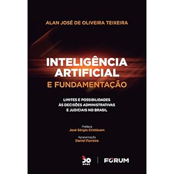 Capa do livro Inteligência Artificial e Fundamentação: Limites e possibilidades às decisões administrativas e judiciais no Brasil
