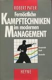 Fernöstliche Kampftechniken im modernen Management