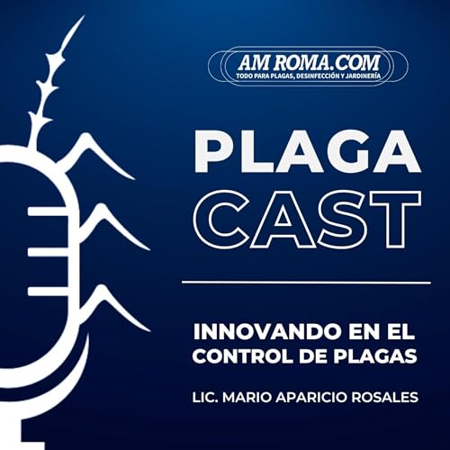 Temp.2 Ep.7- Innovando en el control de plagas