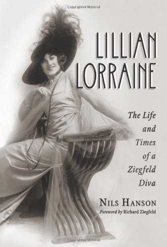 Buy Lillian Lorraine: The Life and Times of a Ziegfeld Diva โ BookShops.in