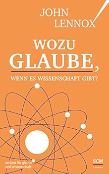 Hardcover Wozu Glaube, wenn es Wissenschaft gibt? Book