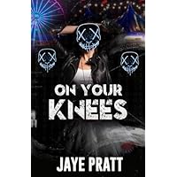 On Your Knees