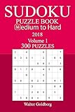 300 Medium to Hard Sudoku Puzzle Book - 2018