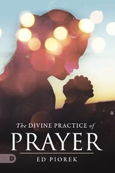 Paperback The Divine Practice of Prayer Book